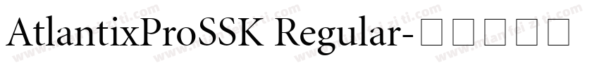 AtlantixProSSK Regular字体转换